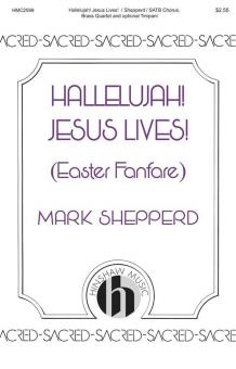 Hallelujah! Jesus Lives! 