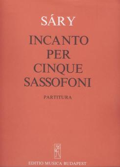 Incanto Per Cinque Sassofoni 