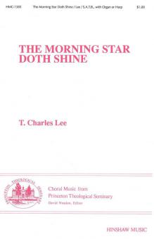 The Morning Star Doth Shine 