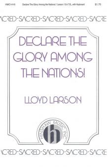 Declare The Glory Among The Nations 