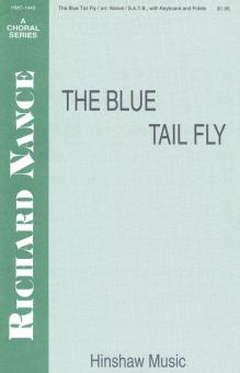 The Blue-Tail Fly 