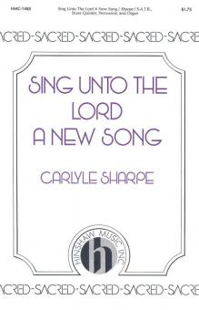Sing Unto The Lord A New Song 