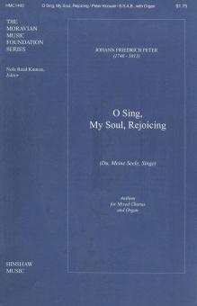 O Sing, My Soul, Rejoicing (Du, Meine Seele Singe) 