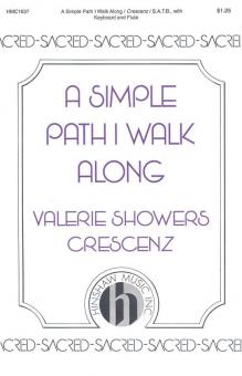 A Simple Path I Walk Along 