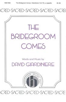The Bridegroom Comes 
