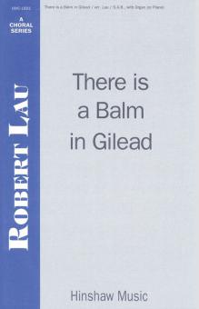 There Is A Balm In Gilead 
