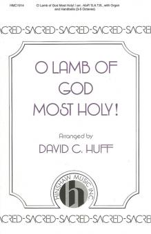 O Lamb Of God Most Holy! 