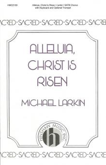 Alleluia, Christ Is Risen 