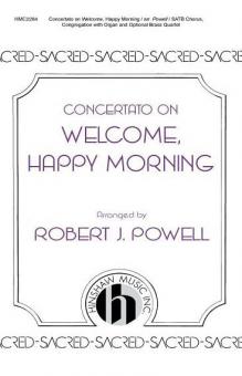 Concertato On Welcome, Happy Morning 
