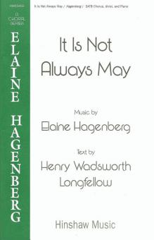 It Is Not Always May 