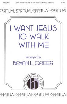 I Want Jesus to Walk with Me Standard