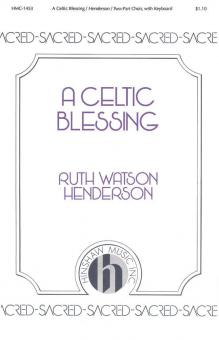 A Celtic Blessing 