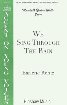 We Sing Through The Rain 