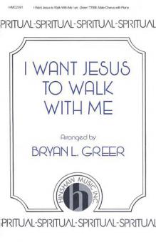 I Want Jesus To Walk with Me 