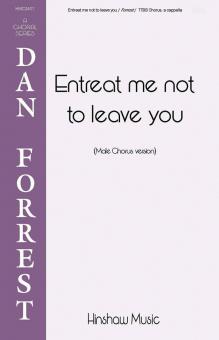 Entreat Me Not To Leave You 