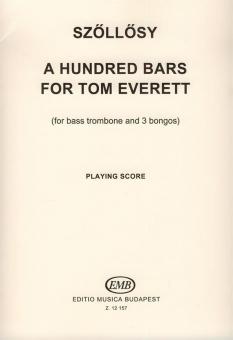 A Hundred Bars for Tom Everett 