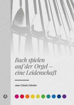 Bach spielen auf der Orgel - eine Leidenschaft 