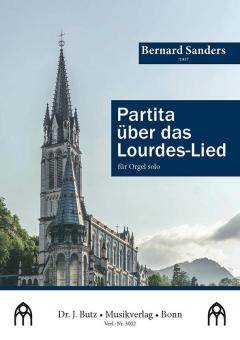 Partita über das Lourdes-Lied 