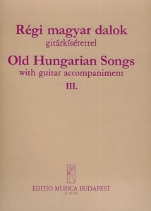 Old Hungarian Songs 3 
