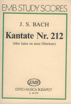 Kantate Nr. 212 (Mer hahn en neue Oberkeet) 
