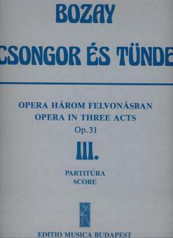 Csongor és Tünde. Oper in 3 Akten 