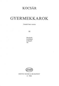 Gyermekkarok III 