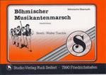 Böhmischer Musikantenmarsch 