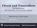 Choral- und Traueralbum 