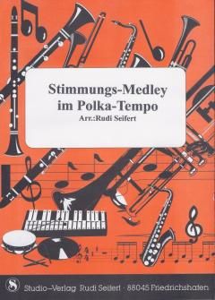 Stimmungs-Medley im Polka-Tempo 