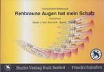 Rehbraune Augen, hat mein Schatz 