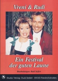 Vreni und Rudi Ein Festival der guten Laune 