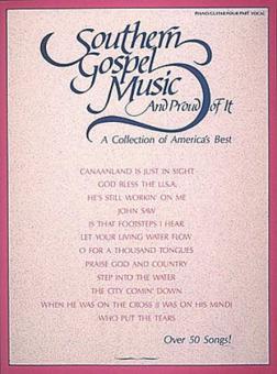 Southern Gospel Music & Proud of It 