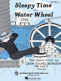 Recital Series for Piano, Yellow (Book II) Sleepy Time & Water Wheel 