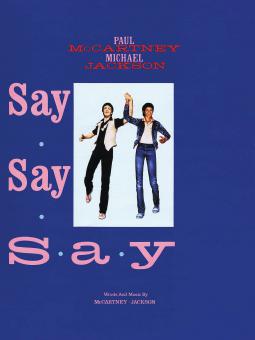 Say Say Say 