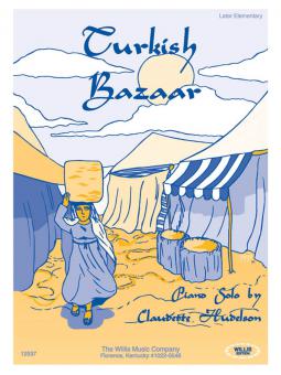 Turkish Bazaar Later Elementary Piano Solo 