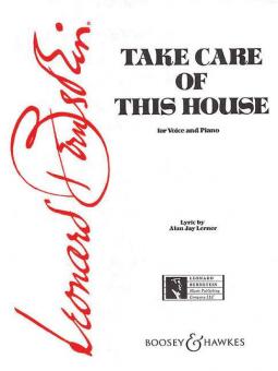 Take Care of This House 