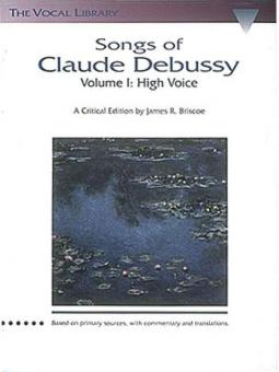 Songs of Claude Debussy Vol.1 
