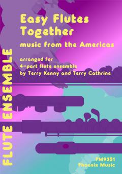 Easy Flutes Together: Music from the Americas 
