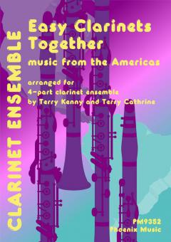 Easy Clarinets Together: Music from the Americas 