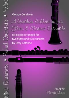 A Gershwin Collection for Flute & Clarinet Ensemble 