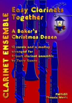 Easy Clarinets Together: Baker's Christmas Dozen 