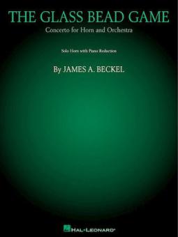 The Glass Bead Game (Concerto For Horn And Orchestra) 