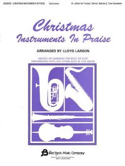 Christmas Instruments In Praise Bb Edition 