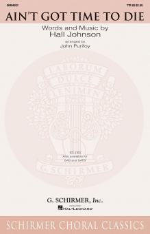 Ain't Got Time To Die 