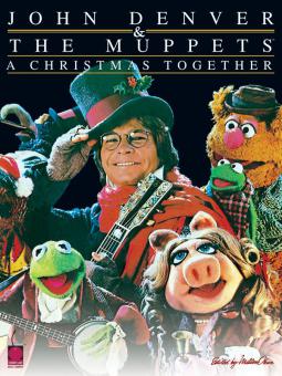 John Denver & the MuppetsTM - A Christmas Together 