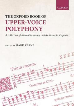 The Oxford Book of Upper-Voice Polyphony 