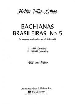 Bachianas Brasileiras No. 5: Aria and Dansa 