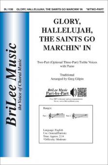 Glory, Hallelujah, the Saints Go Marchin' In 