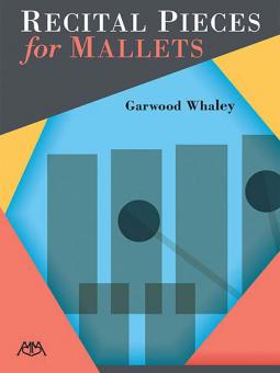 Recital Pieces for Mallets 