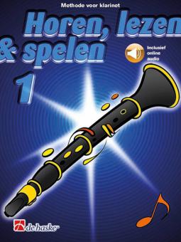 Horen, lezen & spelen 1 klarinet 
